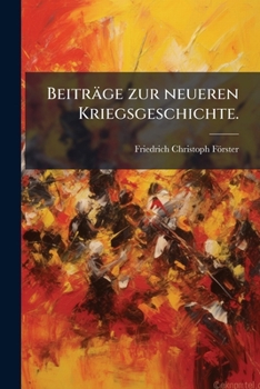 Paperback Beiträge zur neueren Kriegsgeschichte. [German] Book