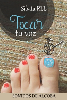 Paperback Tocar tu voz [Spanish] Book