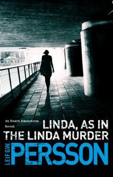 Paperback Linda, As in the Linda Murder: Bäckström 1 Book