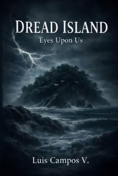 DREAD ISLAND: Eyes Upon Us
