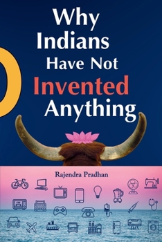 Paperback Why Indians Have Not Invented Anything? Book