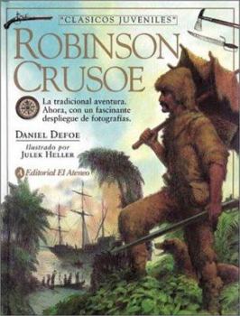 Las Aventuras de Robinson Crusoe / Life and Strange Surprising Adventures of Rc (Spanish Edition)