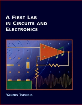 Paperback First Lab in Circuits and Electronics Book