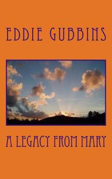 Paperback A Legacy From Mary Book