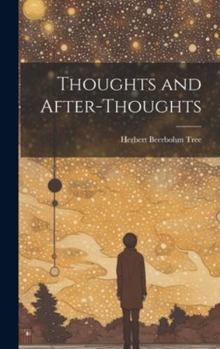 Hardcover Thoughts and After-Thoughts Book