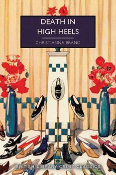 Death in High Heels (British Library Crime Classics)