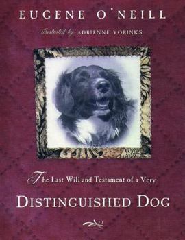 Hardcover The Last Will & Testament of a Very Distinguished Dog Book