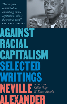 Paperback Against Racial Capitalism: Selected Writings Book