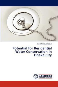Paperback Potential for Residential Water Conservation in Dhaka City Book