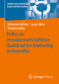 Paperback Einfluss Der Immobilienwirtschaftlichen Qualität Auf Den Arbeitserfolg Im Homeoffice [German] Book
