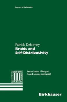Hardcover Braids and Self-Distributivity Book
