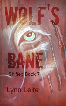 Wolf's Bane - Book #7 of the Shifted