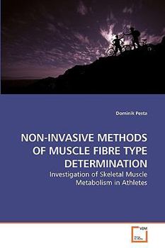 Paperback Non-Invasive Methods of Muscle Fibre Type Determination Book