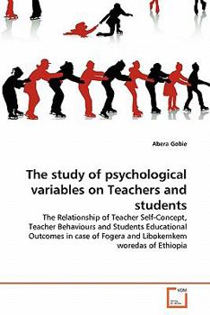 Paperback The study of psychological variables on Teachers and students Book