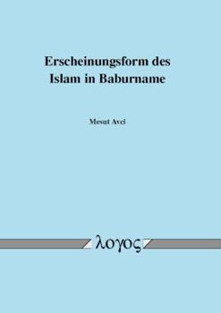 Paperback Erscheinungsform Des Islam in Baburname [German] Book