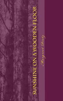 Paperback Sunshine on a wooden floor: Poems Book