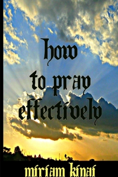Paperback How to Pray Effectively Book