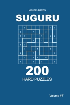 Paperback Suguru - 200 Hard Puzzles 9x9 (Volume 7) Book