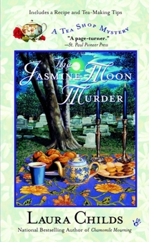 The Jasmine Moon Murder - Book #5 of the A Tea Shop Mystery