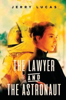 Paperback The Lawyer and the Astronaut Book