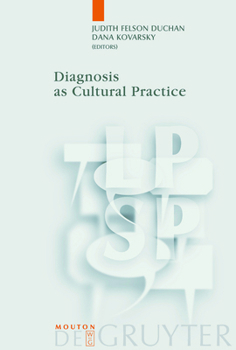 Hardcover Diagnosis as Cultural Practice Book