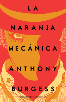 Paperback La Naranja Mecánica / A Clockwork Orange [Spanish] Book
