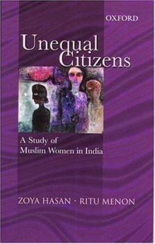 Unequal Citizens: A Study of Muslim Women in India
