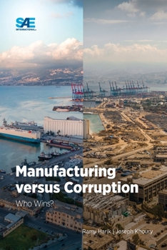 Paperback Manufacturing versus Corruption: Who Wins? Book