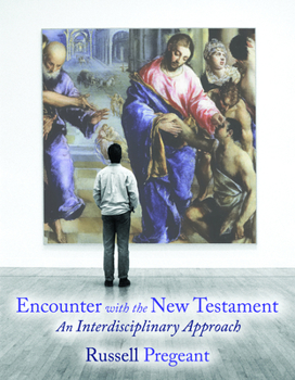 Paperback Encounter with the New Testament: An Interdisciplinary Approach Book