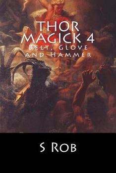 Paperback Thor Magick 4: Belt, Glove and Hammer Book