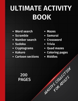 Paperback Ultimate Activity Book Massive Collection: A value for money book for adults exercise your mind with riddles, crossword, word search, mazes, sudoku, c Book