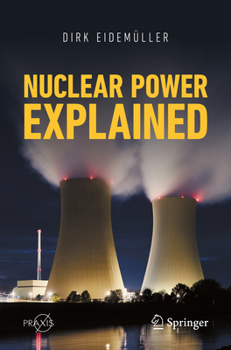 Paperback Nuclear Power Explained Book