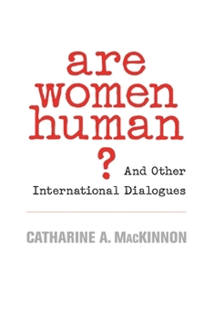 Paperback Are Women Human?: And Other International Dialogues Book