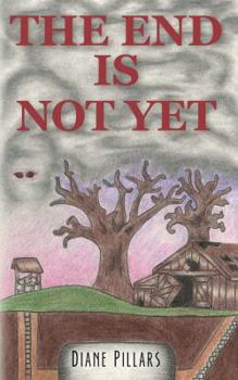 Paperback The End Is Not Yet Book