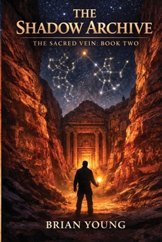 Paperback The Shadow Archive: The Sacred Vein Series - Book 2 Book