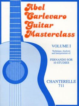 Carlevaro: Guitar Masterclass, Vol. 1, 10 Sor Studies