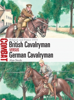 Paperback British Cavalryman Vs German Cavalryman: Belgium and France 1914 Book