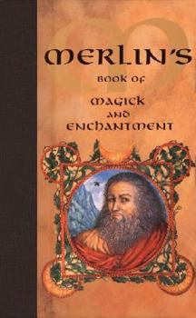 Hardcover Merlin's Book of Magick and Enchantment Book