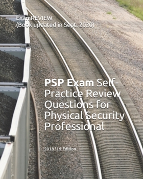 Paperback PSP Exam Self-Practice Review Questions for Physical Security Professional 2018/19 Edition Book