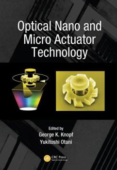 Hardcover Optical Nano and Micro Actuator Technology Book