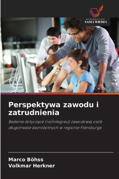Paperback Perspektywa zawodu i zatrudnienia [Polish] Book