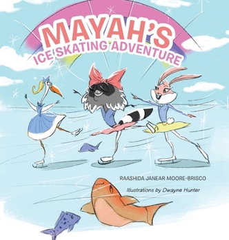 Hardcover Mayah's Ice Skating Adventure Book