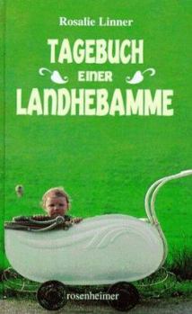 Hardcover Tagebuch einer Landhebamme 1943 - 1980. Sonderausgabe. [German] Book