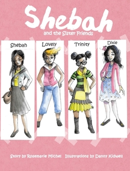 Hardcover Shebah and the Sister Friends (Hardcover): Shebah's Scrapbook in English & Haitian Kreyòl Book