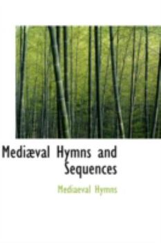 Paperback Medi?val Hymns and Sequences Book