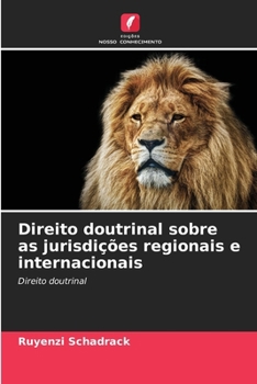 Paperback Direito doutrinal sobre as jurisdições regionais e internacionais [Portuguese] Book