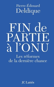 Paperback Fin de partie à l'ONU [French] Book