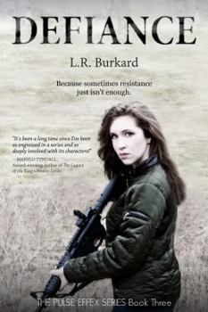 Paperback Defiance: A Post-Apocalyptic YA Tale of Survival Book