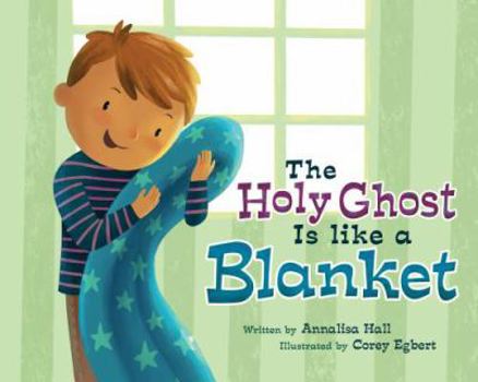 Hardcover The Holy Ghost Is Like a Blanket Book