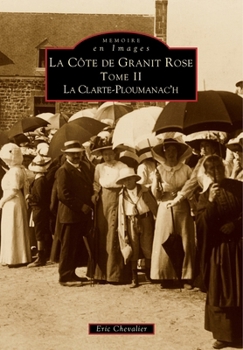 Paperback Côte de Granit Rose - Tome II [French] Book